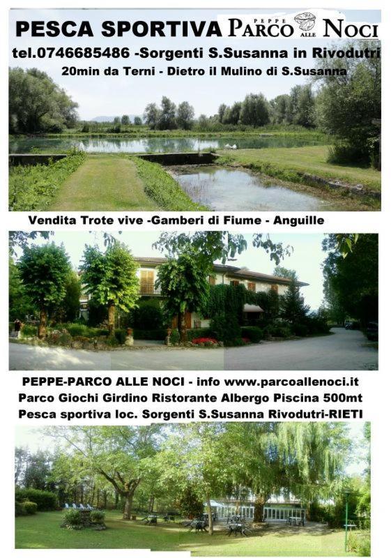 Albergo-Ristorante"Parco Alle Noci"Tra La Cascata Delle Marmore,Labro E Valle Santa Di S Francesco Rivodutri Exterior photo